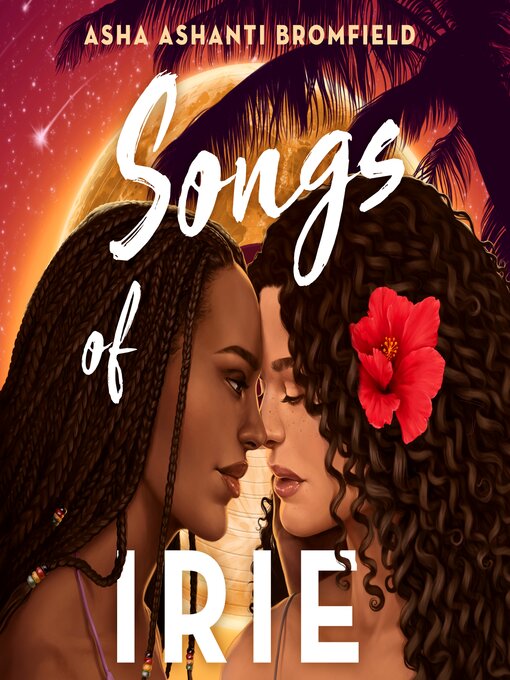 Title details for Songs of Irie by Asha Ashanti Bromfield - Available